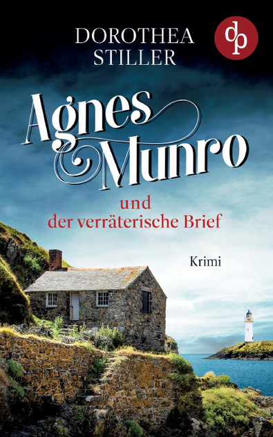 Agnes Munro und der verräterische Brief Agnes Munro und der verräterische Brief
