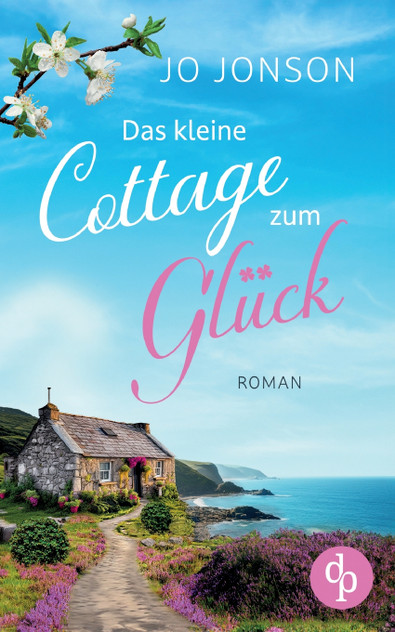 Das kleine Cottage zum Glück Das kleine Cottage zum Glück