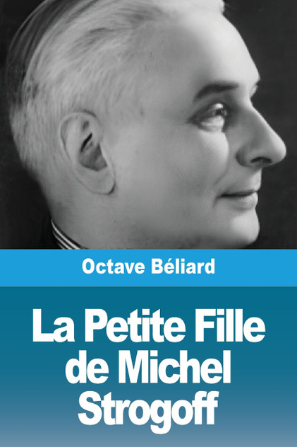 La Petite Fille de Michel Strogoff La Petite Fille de Michel Strogoff
