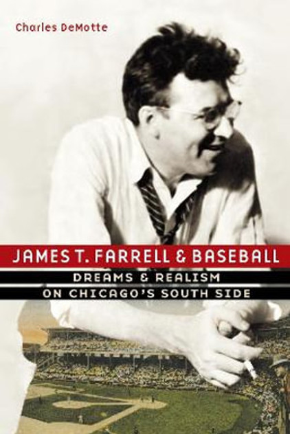 James T. Farrell and Baseball James T. Farrell and Baseball