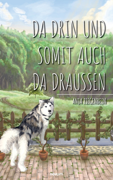 Da drin und somit auch da draußen Da drin und somit auch da draußen