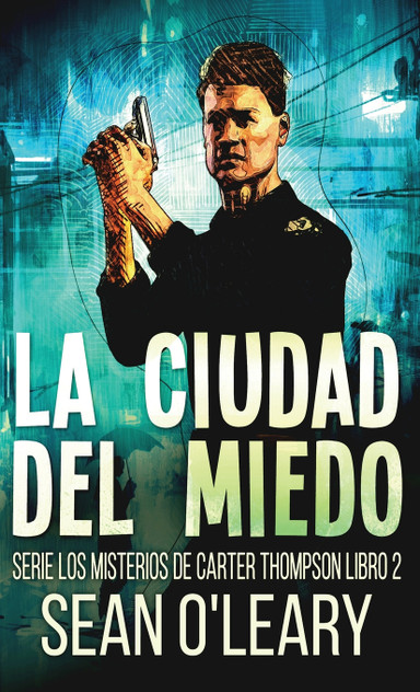 La Ciudad del Miedo La Ciudad del Miedo
