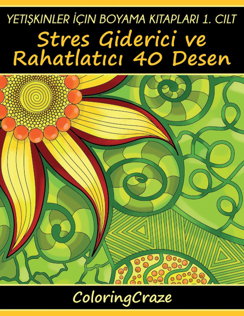 Yetişkinler İçin Boyama Kitapları 1. Cilt