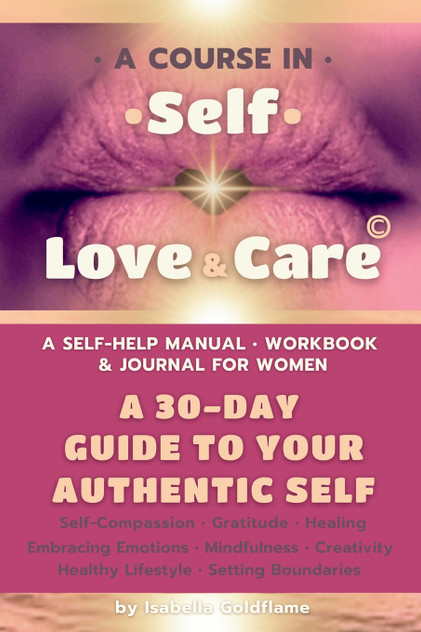A Course in Self-Love & Care A Course in Self-Love & Care