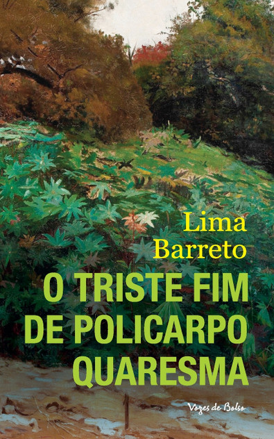 O Triste Fim de Policarpo Quaresma (edição de bolso) O Triste Fim de Policarpo Quaresma (edição de bolso)