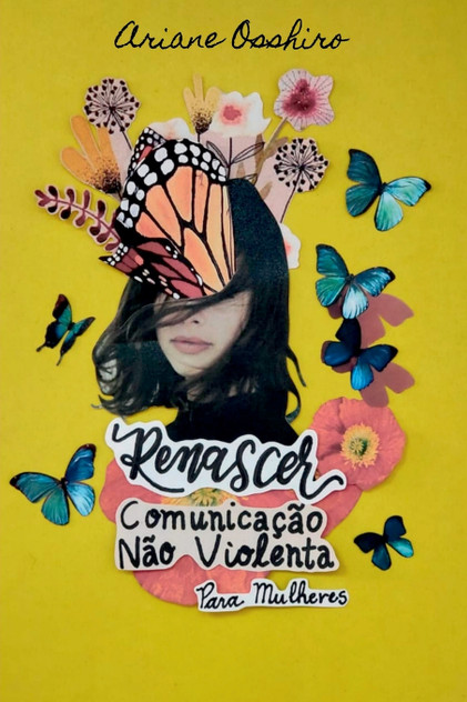 Renascer - Comunicação Não Violenta Para Mulheres