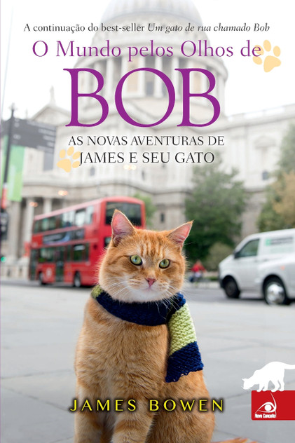 O Mundo pelos Olhos de Bob O Mundo pelos Olhos de Bob