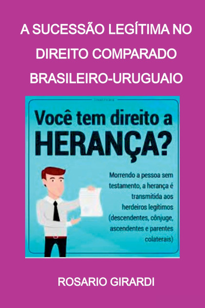 A Sucessão Legítima No Direito Comparado Brasileiro-uruguai A Sucessão Legítima No Direito Comparado Brasileiro-uruguai