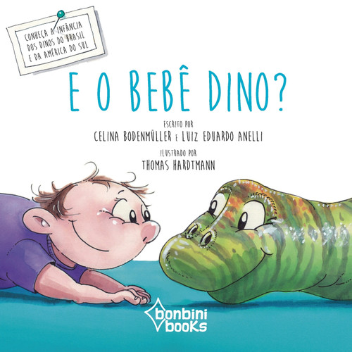 E O BEBÊ DINO?