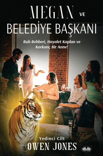 Megan Ve Belediye Başkanı - Ruh Rehberi, Hayalet Kaplan Ve Korkunç Bir Anne! Megan Ve Belediye Başkanı - Ruh Rehberi, Hayalet Kaplan Ve Korkunç Bir Anne!