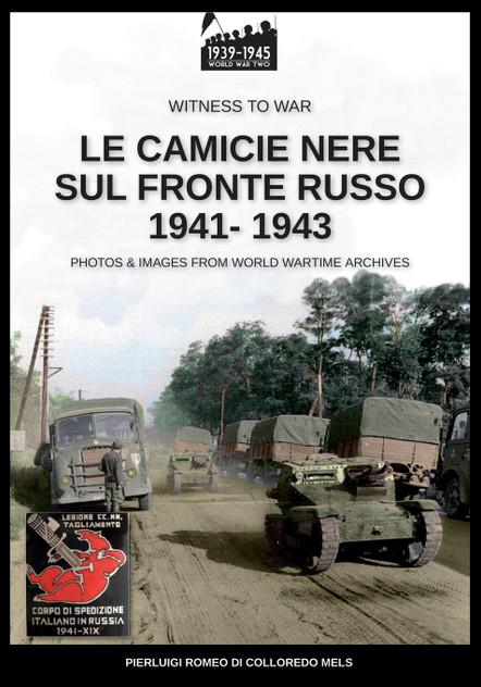 Le camicie nere sul fronte russo 1941-1943