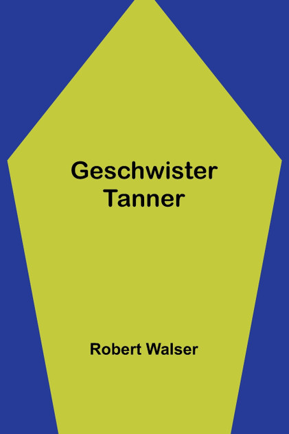 Geschwister Tanner Geschwister Tanner