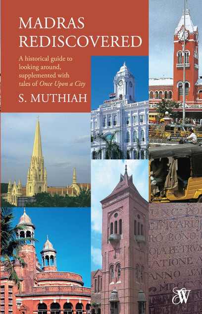Madras Rediscovered Madras Rediscovered