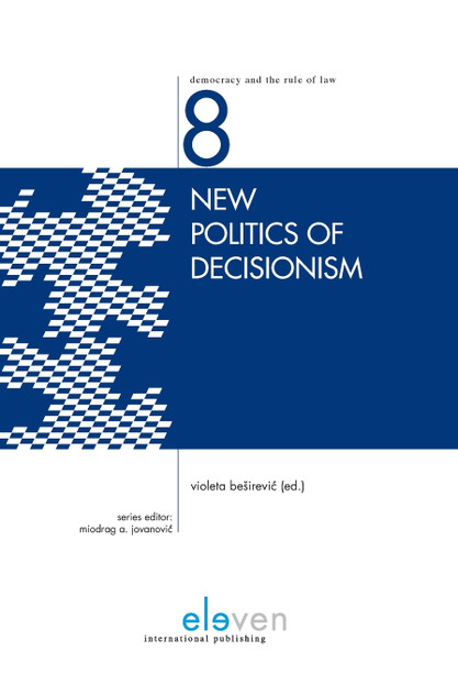 New Politics of Decisionism New Politics of Decisionism