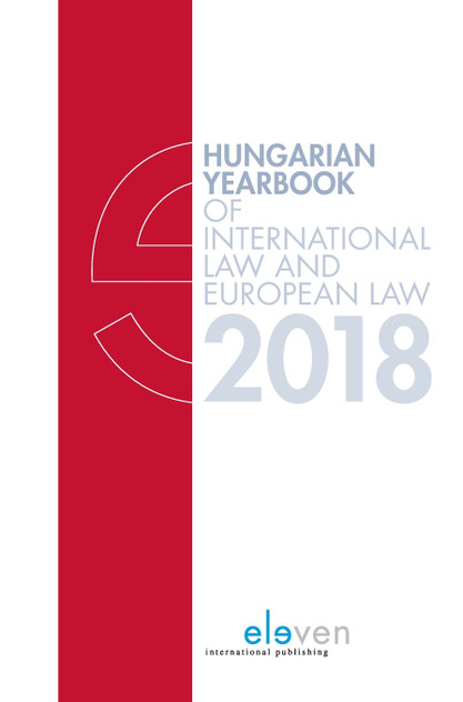 Hungarian Yearbook of International and European Law 2018 Hungarian Yearbook of International and European Law 2018