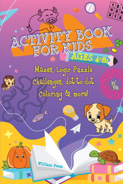 Activity Book for Kids Ages 4-8 Activity Book for Kids Ages 4-8