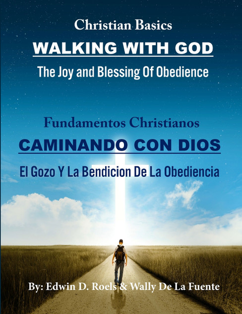 Walking With God/ Caminando Con Dios Walking With God/ Caminando Con Dios
