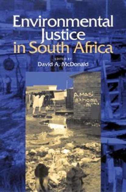 Environmental Justice in South Africa Environmental Justice in South Africa