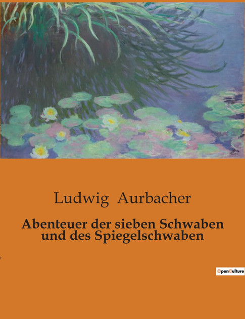 Abenteuer der sieben Schwaben und des Spiegelschwaben Abenteuer der sieben Schwaben und des Spiegelschwaben