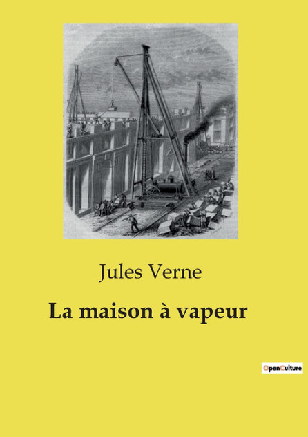 La maison à vapeur