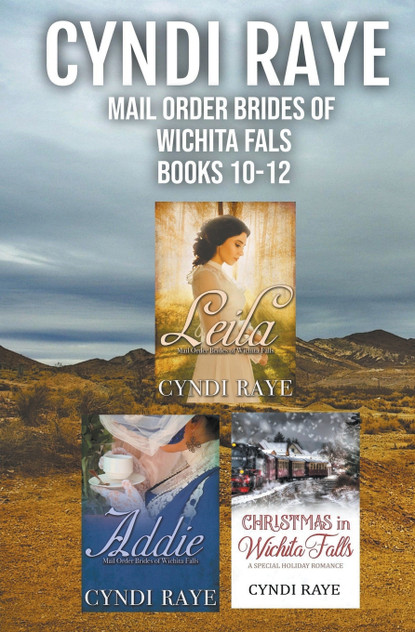 Mail Order Brides of Wichita Falls Books 10-12 Mail Order Brides of Wichita Falls Books 10-12