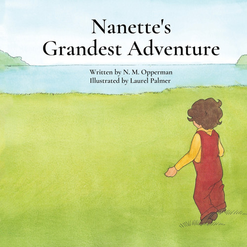 Nanette's Grandest Adventure Nanette's Grandest Adventure