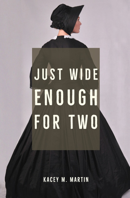 Just Wide Enough for Two Just Wide Enough for Two