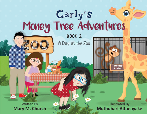Carly's Money Tree Adventures, Book 2, A Day at the Zoo Carly's Money Tree Adventures, Book 2, A Day at the Zoo
