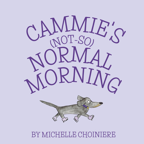 Cammie's Not-So-Normal Morning Cammie's Not-So-Normal Morning