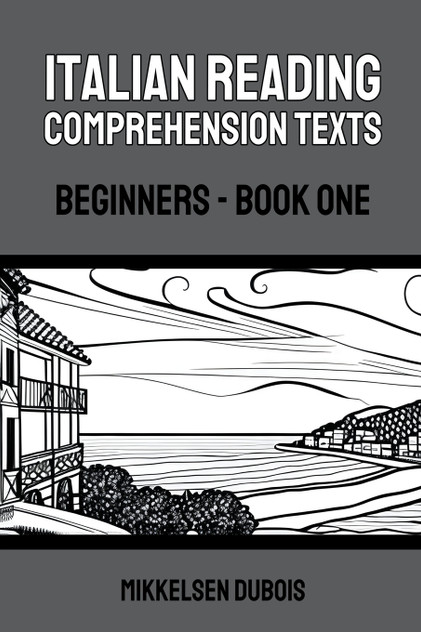 Italian Reading Comprehension Texts Italian Reading Comprehension Texts