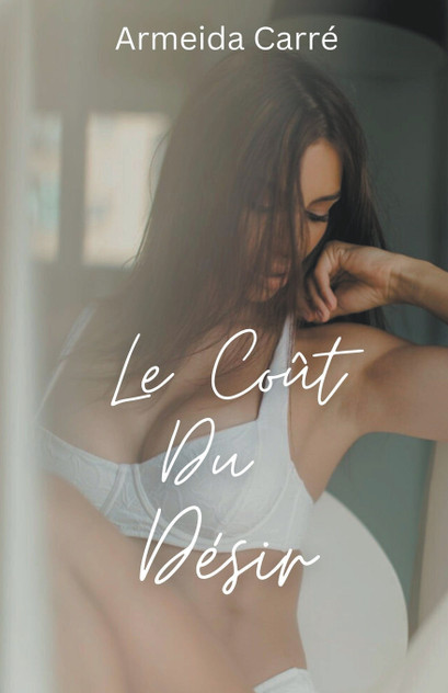 Le Coût Du Désir Le Coût Du Désir
