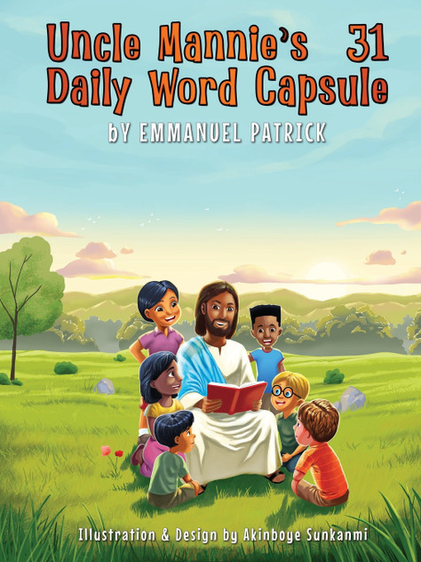 Uncle Mannie's  Daily Word Capsule