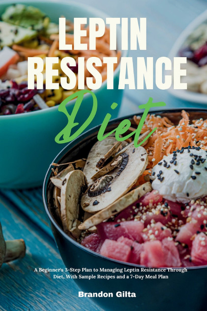 Leptin Resistance Diet Leptin Resistance Diet
