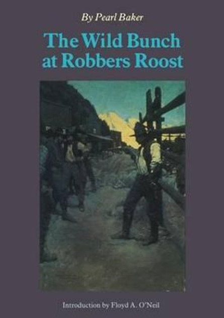The Wild Bunch at Robber's Roost