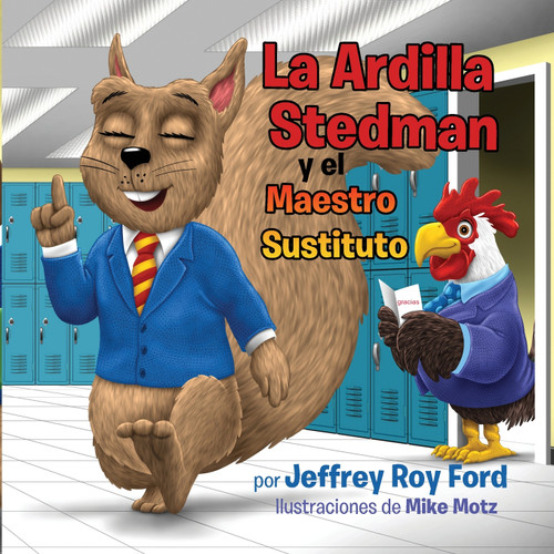La Ardilla Stedman y el Maestro Sustituto La Ardilla Stedman y el Maestro Sustituto