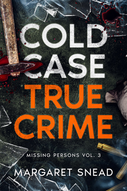 Cold Case True Crime Cold Case True Crime