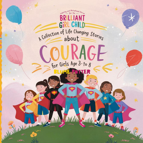 Inspiring And Motivational Stories For The Brilliant Girl Child Inspiring And Motivational Stories For The Brilliant Girl Child