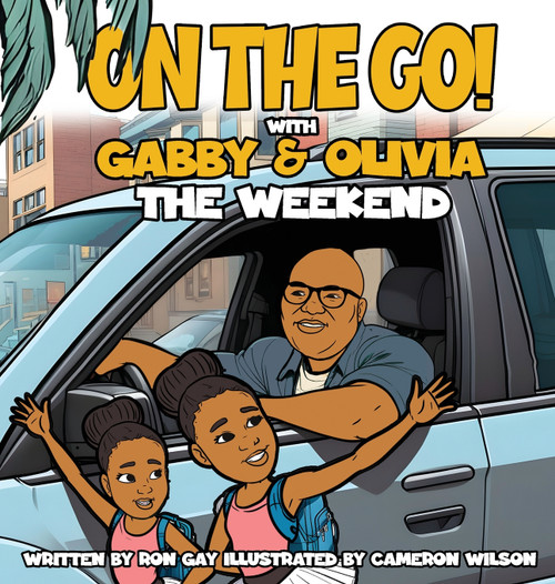 ON THE GO WITH GABBY & OLIVIA THE WEEKEND ON THE GO WITH GABBY & OLIVIA THE WEEKEND