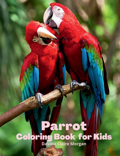 Parrot Coloring Book for Kids Parrot Coloring Book for Kids