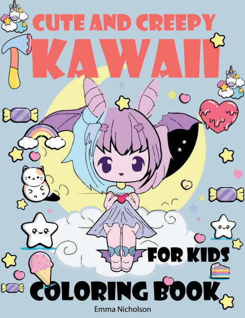 Cute and Creepy Kawaii Coloring Book for Kids Cute and Creepy Kawaii Coloring Book for Kids