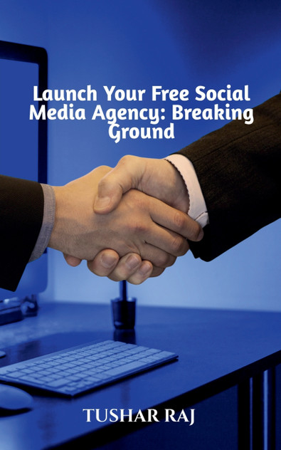 Launch Your Free Social Media Agency Launch Your Free Social Media Agency