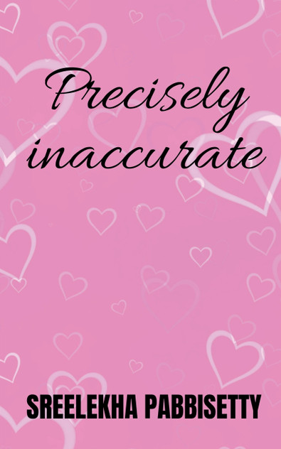 Precisely Inaccurate