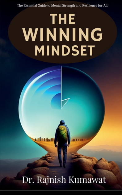 The Winning Mindset The Winning Mindset
