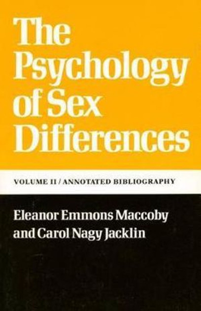 The Psychology of Sex Differences The Psychology of Sex Differences