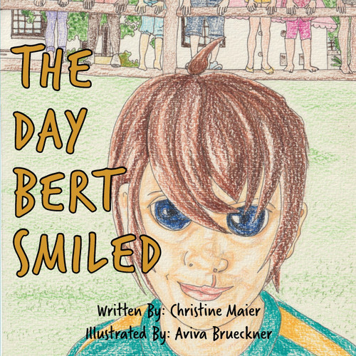 The Day Bert Smiled The Day Bert Smiled