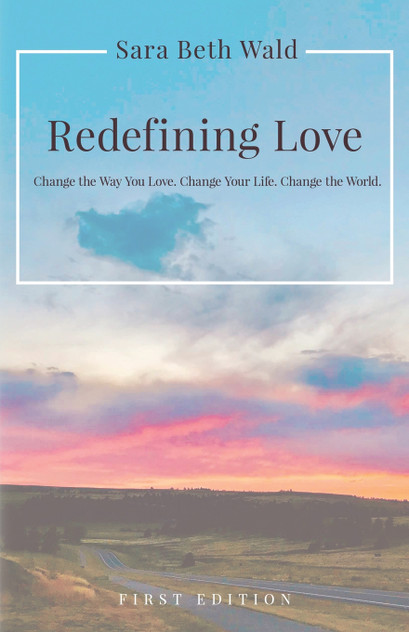 Redefining Love Redefining Love
