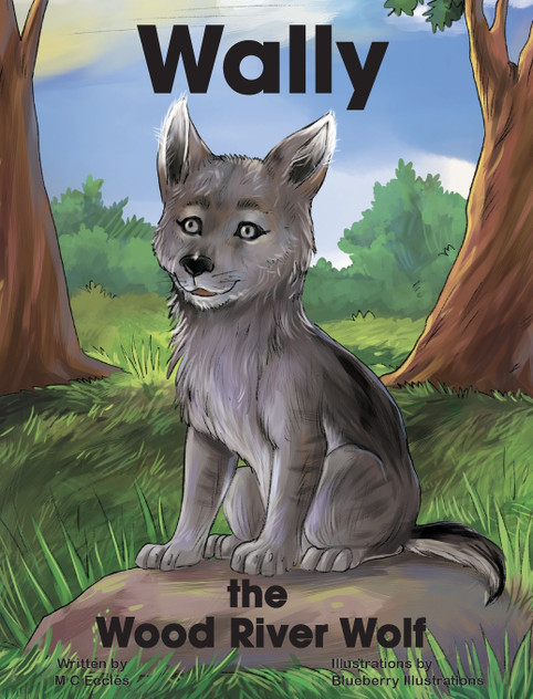 WALLY THE WOOD RIVER WOLF WALLY THE WOOD RIVER WOLF