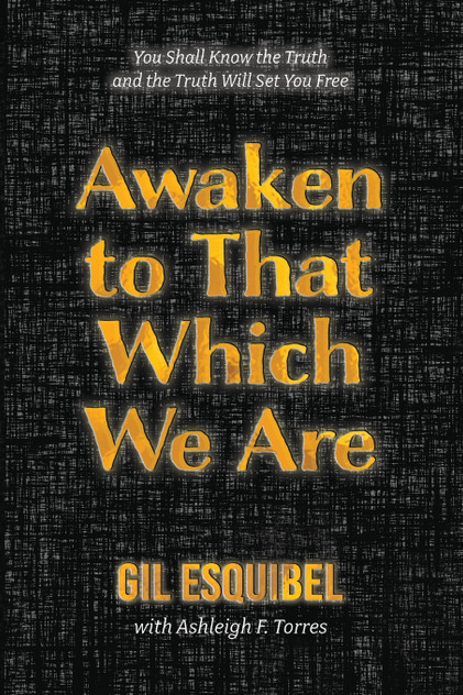 Awaken to That Which We Are Awaken to That Which We Are