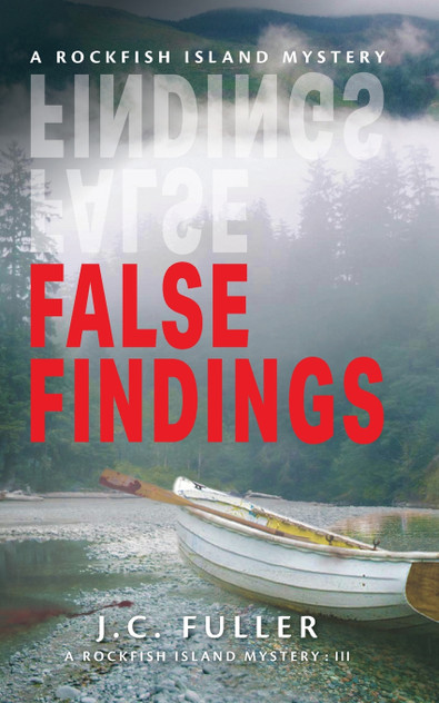 False Findings- A Rockfish Island Mystery False Findings- A Rockfish Island Mystery