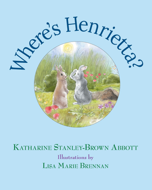 Where's Henrietta? (Book 3 in the Henrietta, the Loveable Woodchuck Series) Where's Henrietta? (Book 3 in the Henrietta, the Loveable Woodchuck Series)